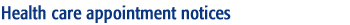 Health Care Appointment Notices